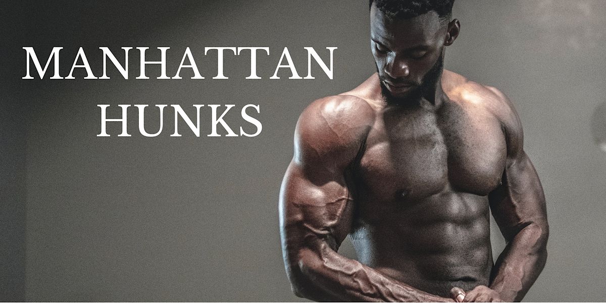 Manhattan Hunks New York City Male Strip Show & Male Revue | #1 Strip Club