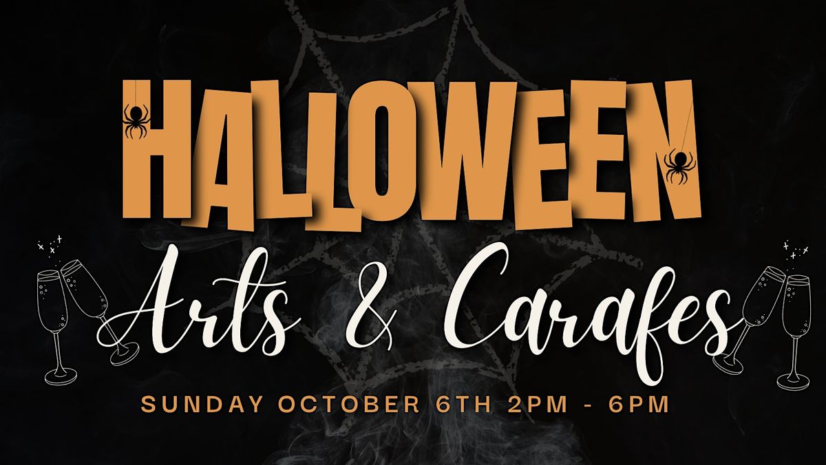 Halloween Arts & Carafes