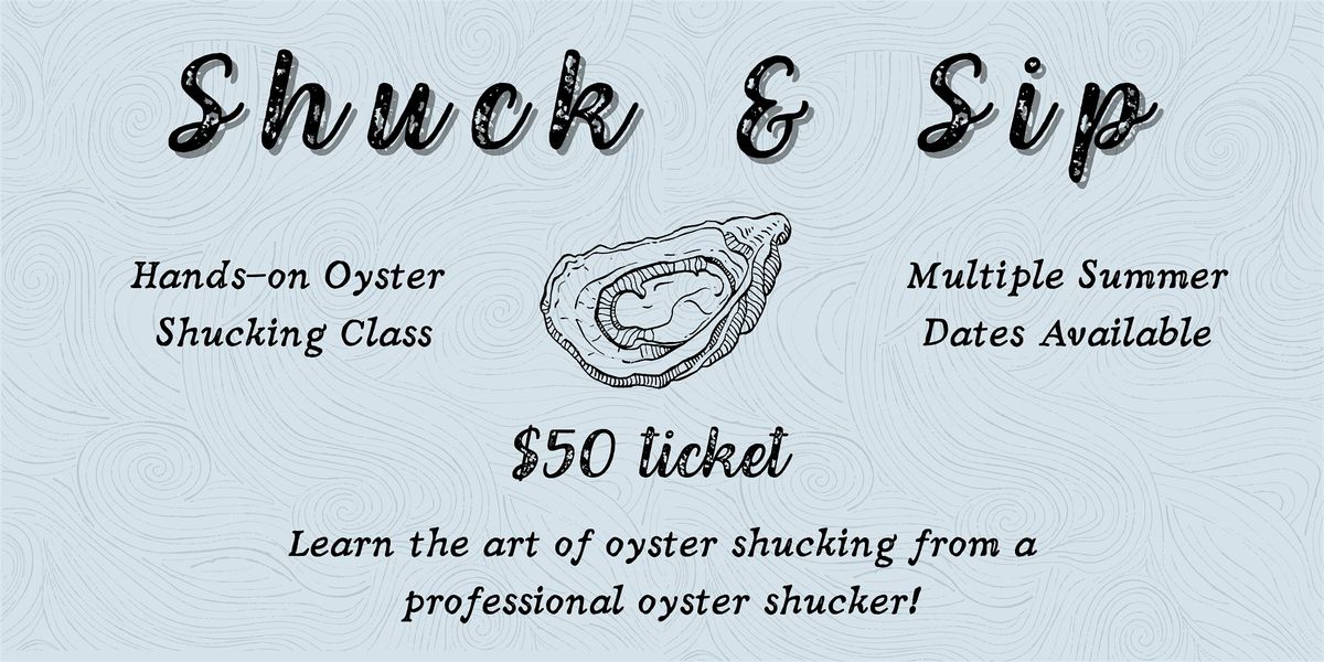 Shuck & Sip Oyster Class