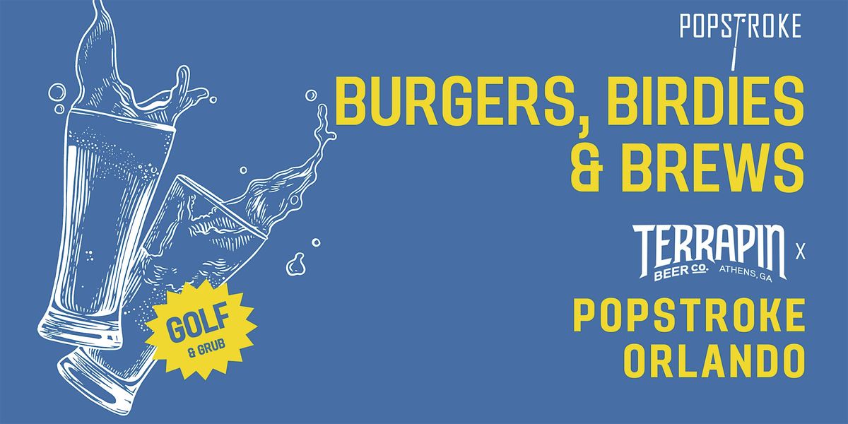 PopStroke Orlando - Burgers, Birdies & Brews