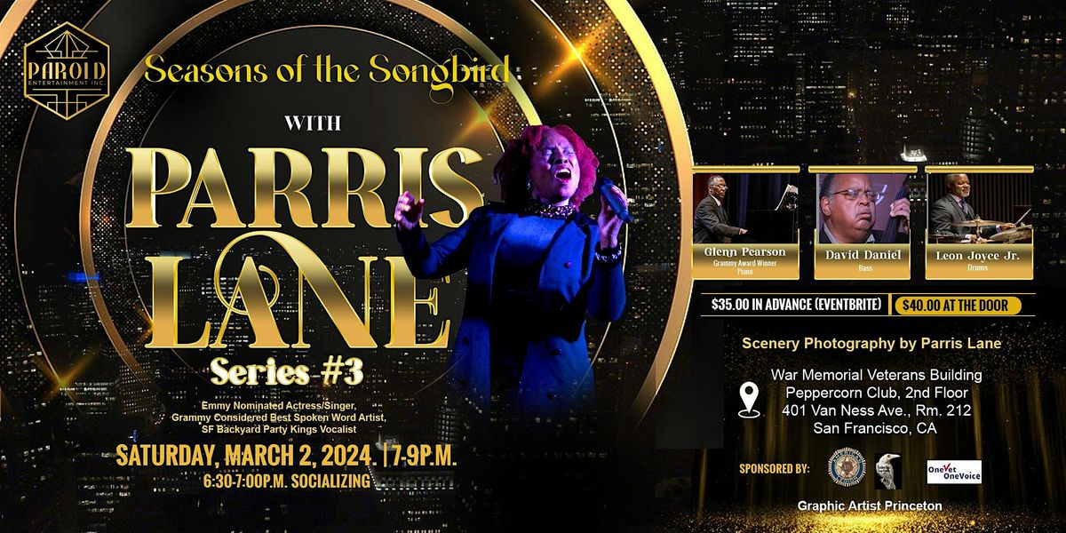 Parris Lane  in Concert     Seasons of the Songbird  Series #3