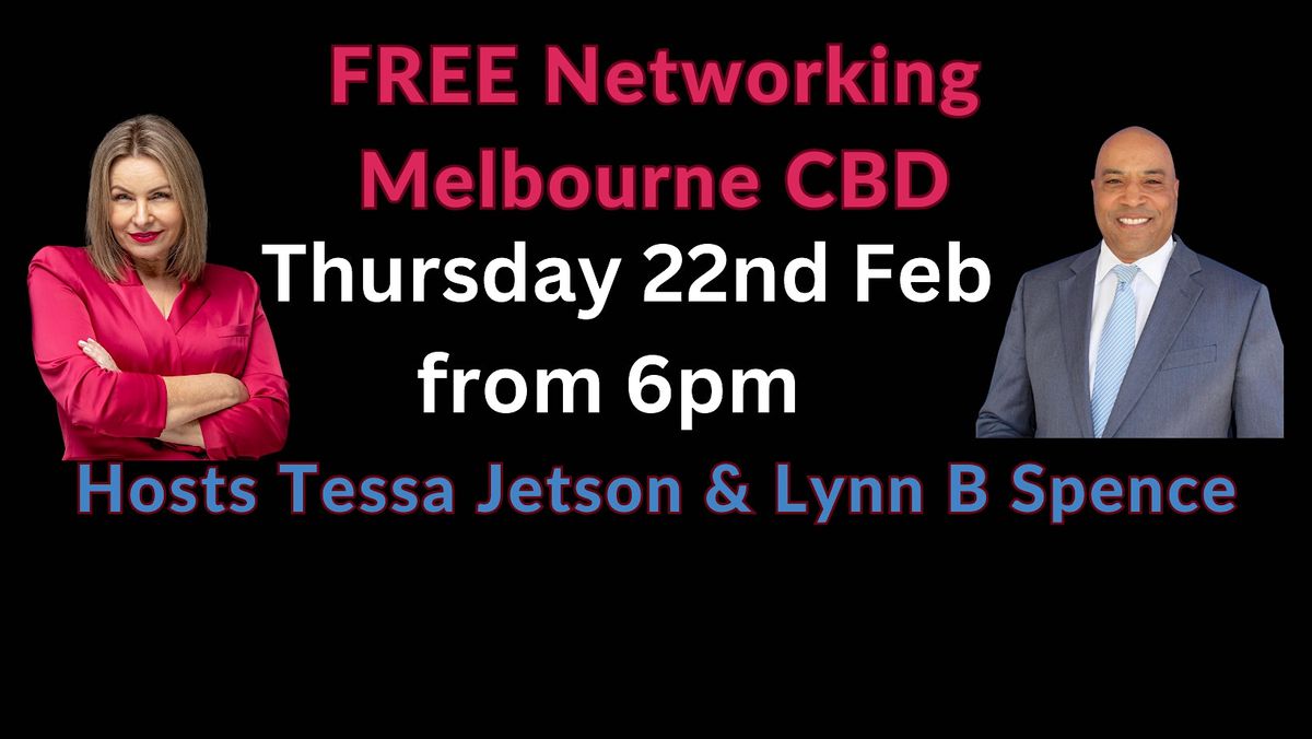 FREE Networking Event Melbourne CBD