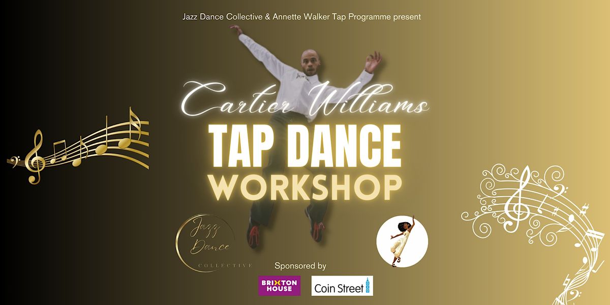 Tap Dance Workshop: Cartier Williams