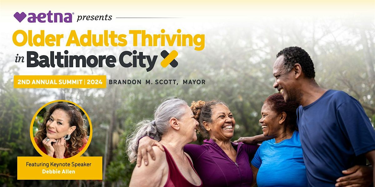 2nd Annual Older Adults Thriving in Baltimore City