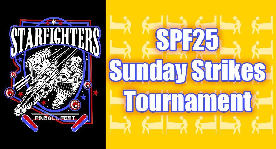 Starfighters SPF25 Sunday Strikes