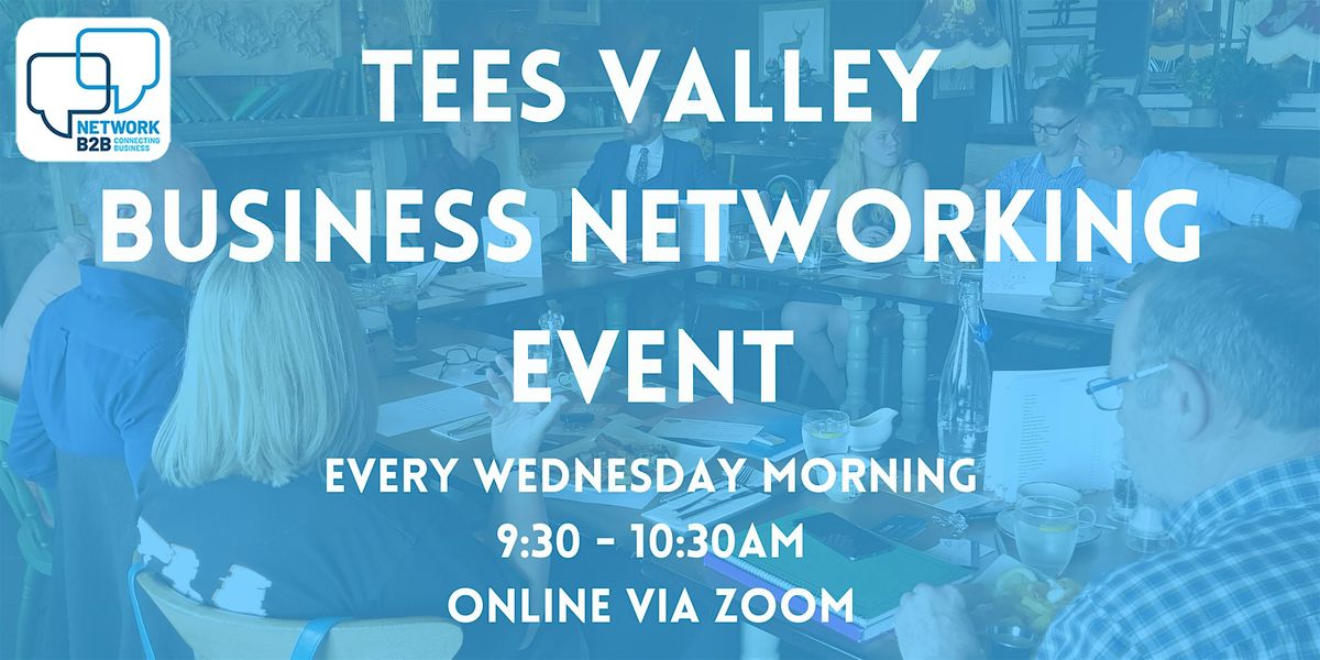 Tees Valley  Business Networking Breakfast