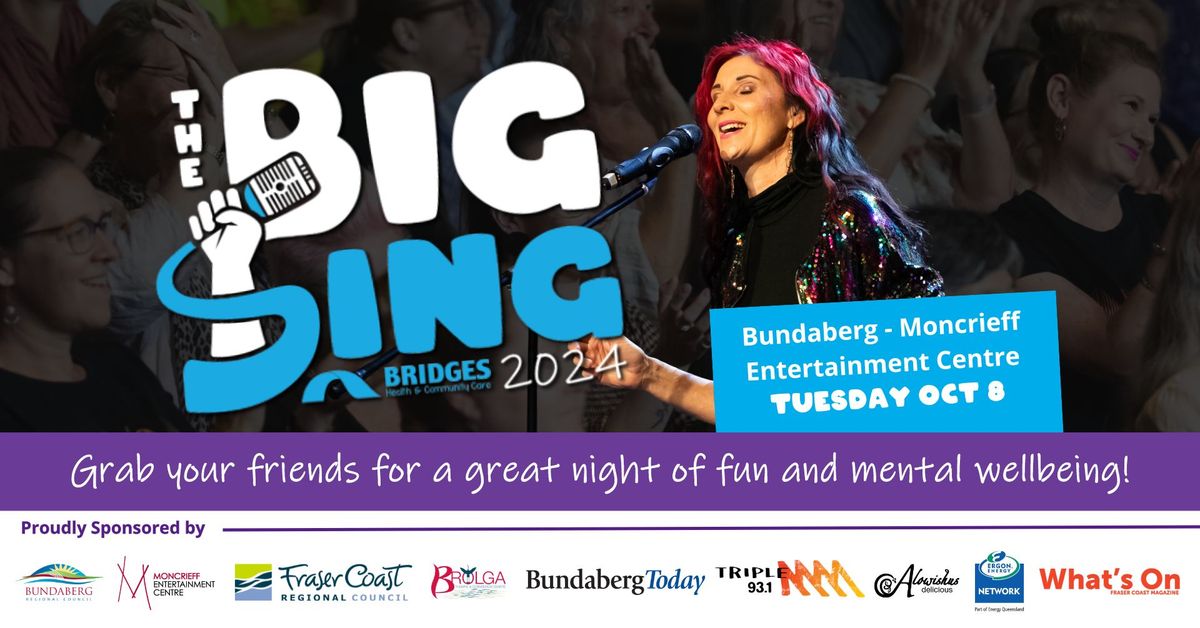 The Big Sing BUNDABERG