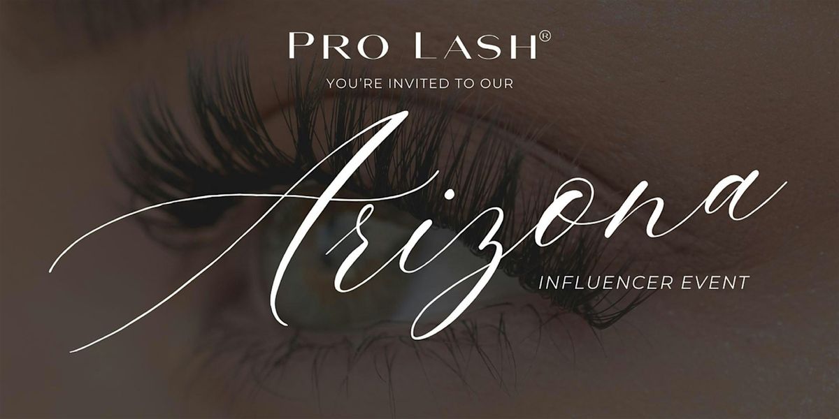 Pro Lash Influencer Event