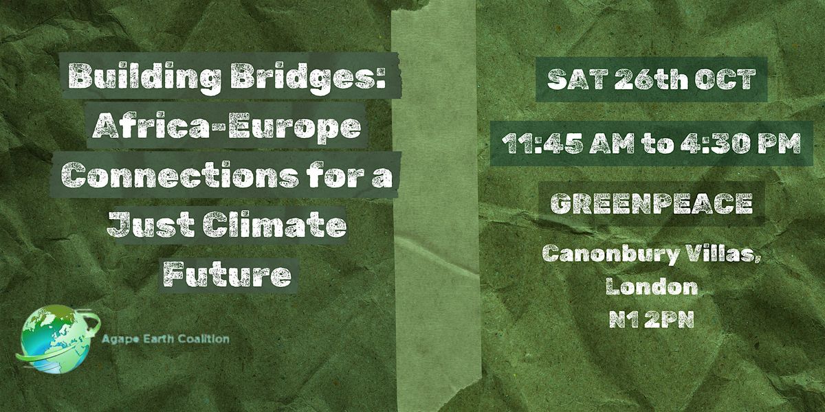 Building Bridges: Africa-Europe Connections for a Just Climate Future