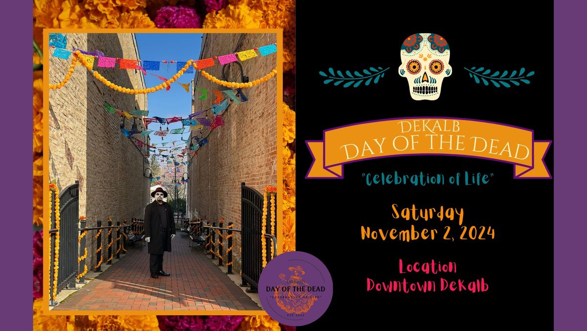 Second Annual DeKalb Day of the Dead " Celebration of Life"