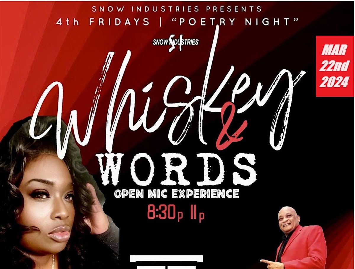 Snow Industries WHISKEY & WORDS Open Mic Poetry Experience at FEUL LOUNGE