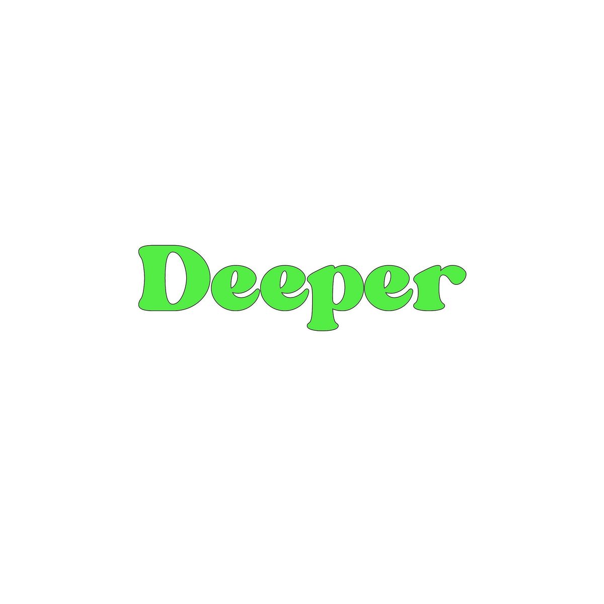 Deeper  - "Three, that's the magic number..."