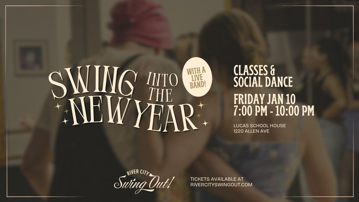 Swing into the New Year! Live Band & Dance Class