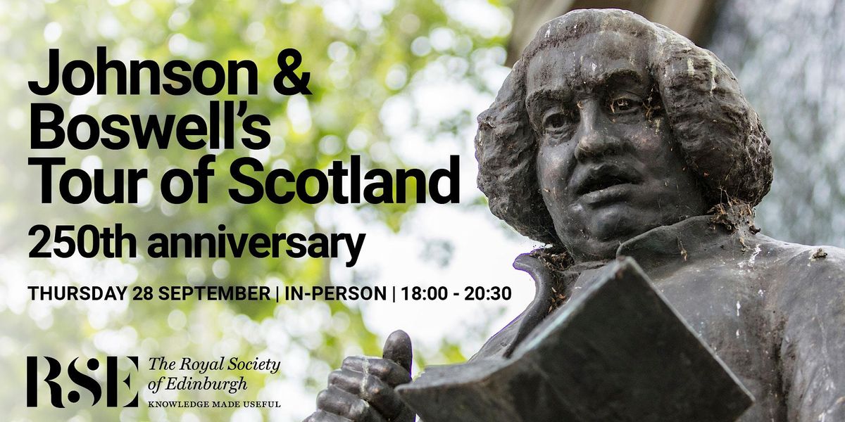 Johnson & Boswell\u2019s Tour of Scotland: 250th anniversary