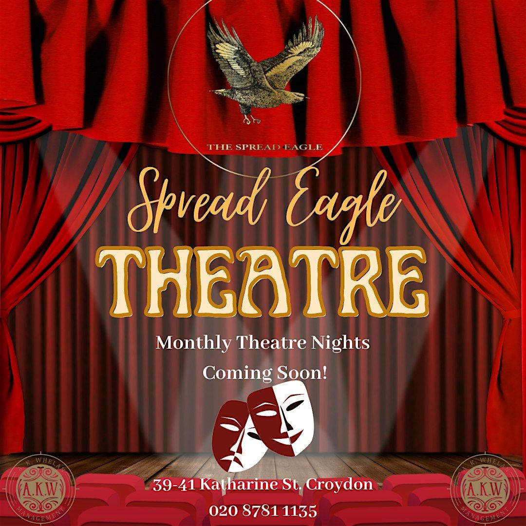 Theatre Nights at The Spread Eagle