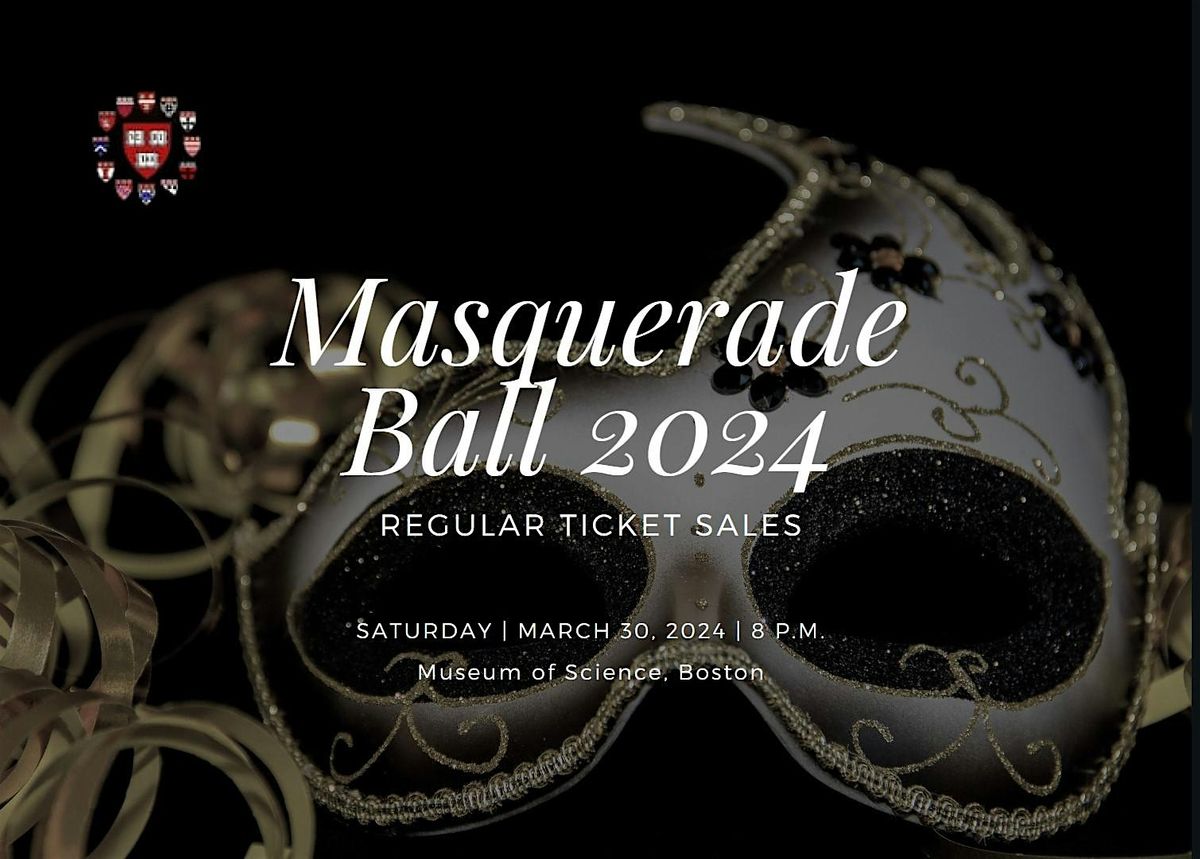 Harvard Masquerade Ball 2024 - Regular Ticket Sales