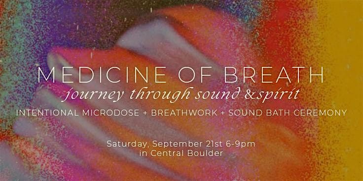 Medicine of Breath: Journey Through Sound & Spirit