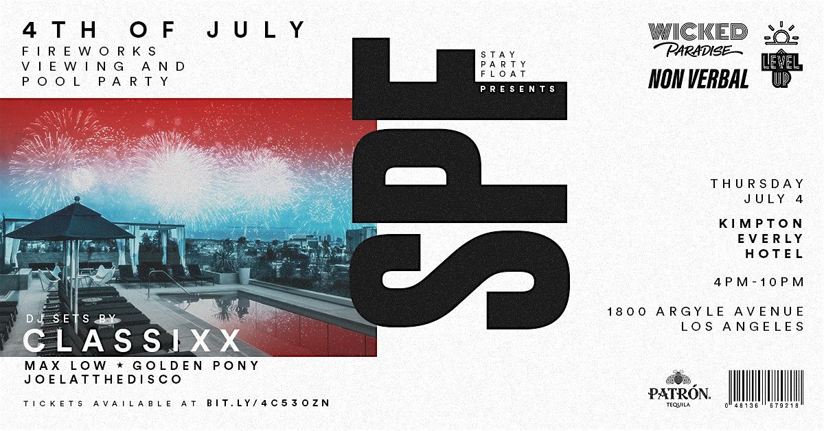 4th of July Fireworks+  Rooftop Pool Party ft. CLASSIXX