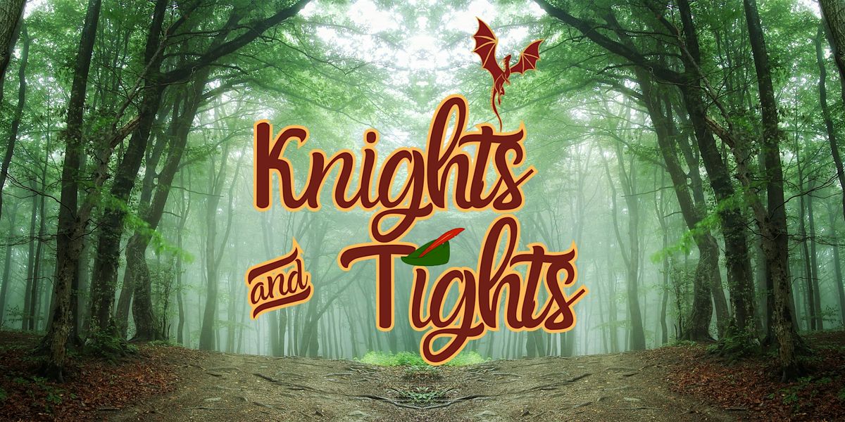 Knights and Tights - Wednesday Night