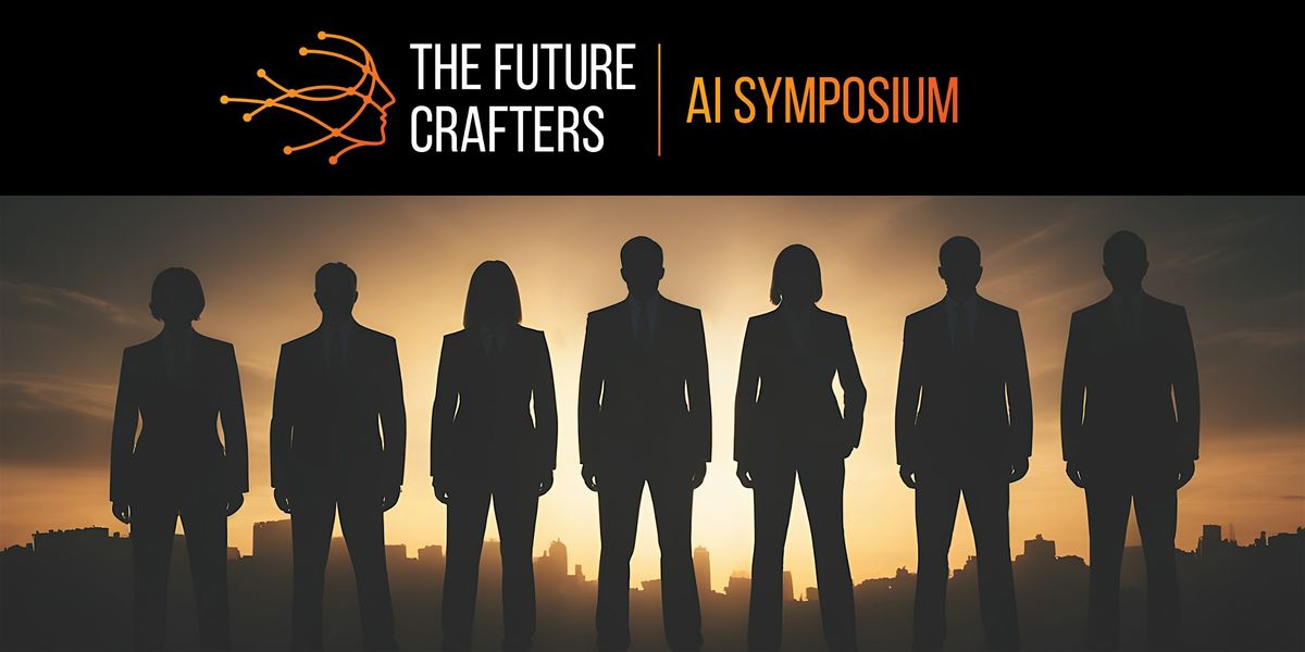 The Future Crafters AI Symposium