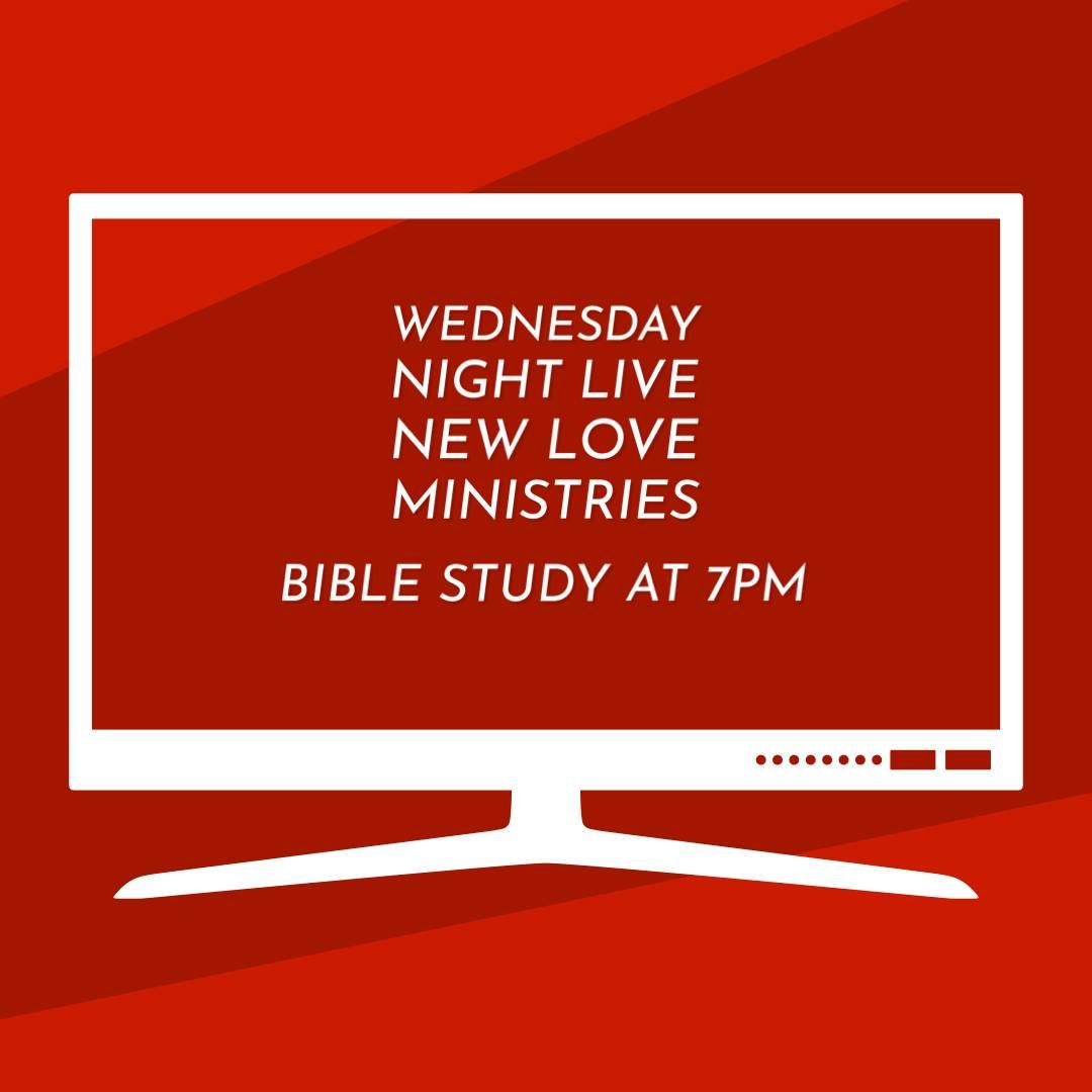 New Love Ministries - Bible Study