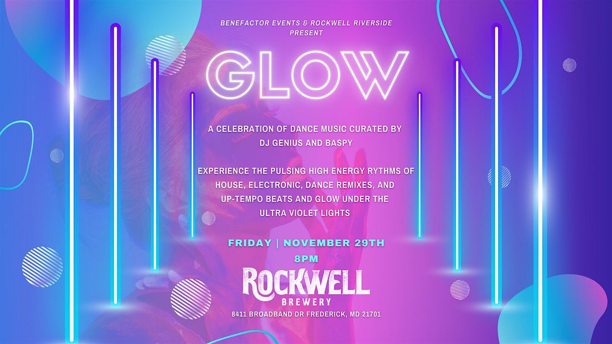 GLOW - A Celebration of Dance Music curated by DJ Genius and Baspy