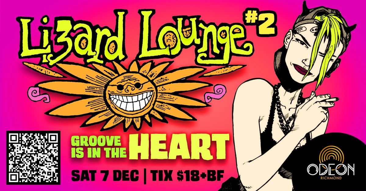 Lizard Lounge #2 'Groove Is In The Heart'