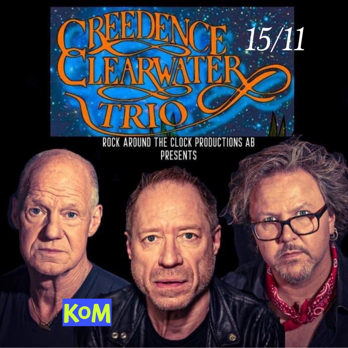 Creedence Clearwater Trio p\u00e5 KoM