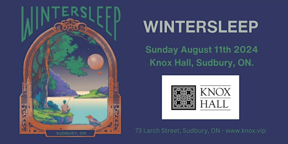 WINTERSLEEP - LIVE @ Knox Hall