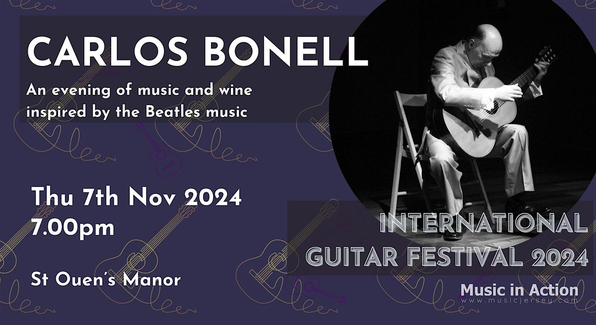 International Guitar Festival 2024: Genius - Carlos Bonell