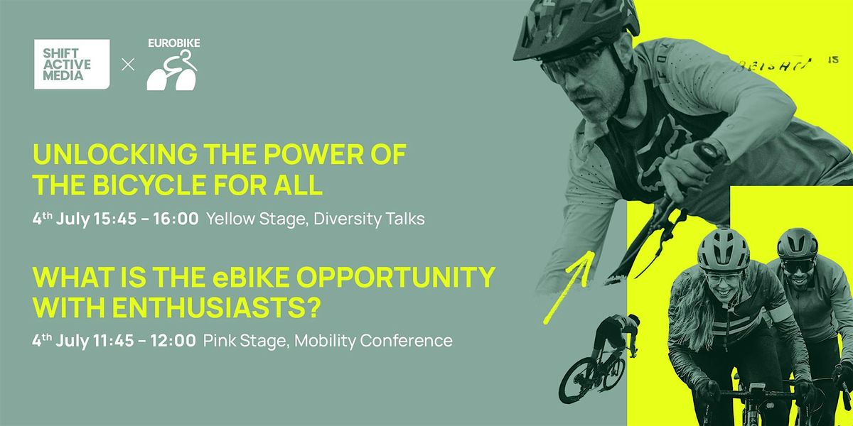 SHIFT Active Media x Eurobike 4th July 2024