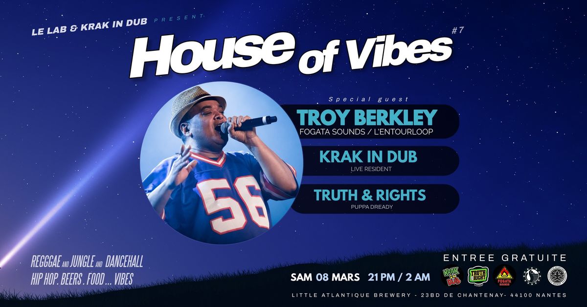 HOUSE OF VIBES #7 - TROY BERKLEY - Gratuit