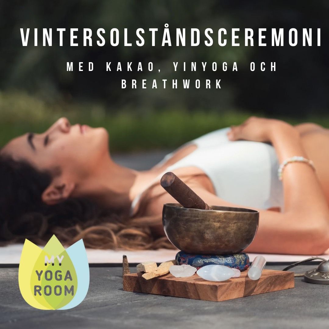 Vintersolst\u00e5ndsceremoni med Kakao, YinYoga och Breathwork