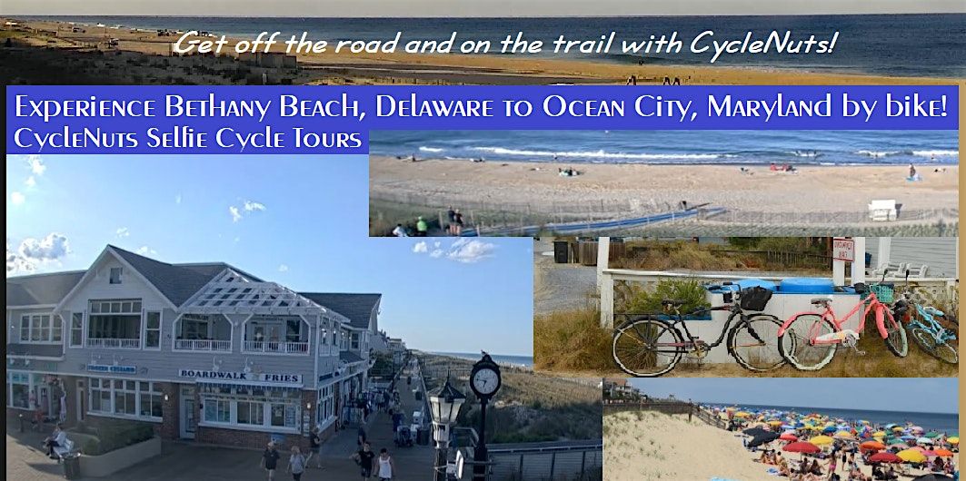 Bethany Beach, Delaware to Ocean City, MD - Smart-Guided Selfie Cycle Tour