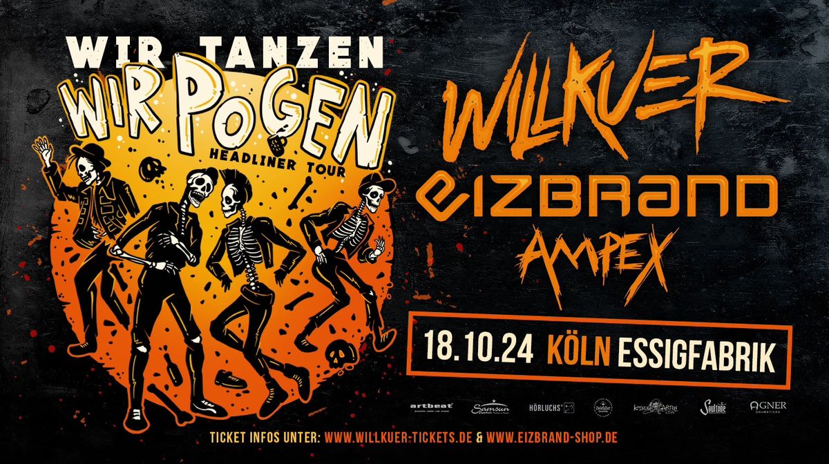 WIR TANZEN WIR POGEN Tour - WILLKUER | EIZBRAND | AMPEX