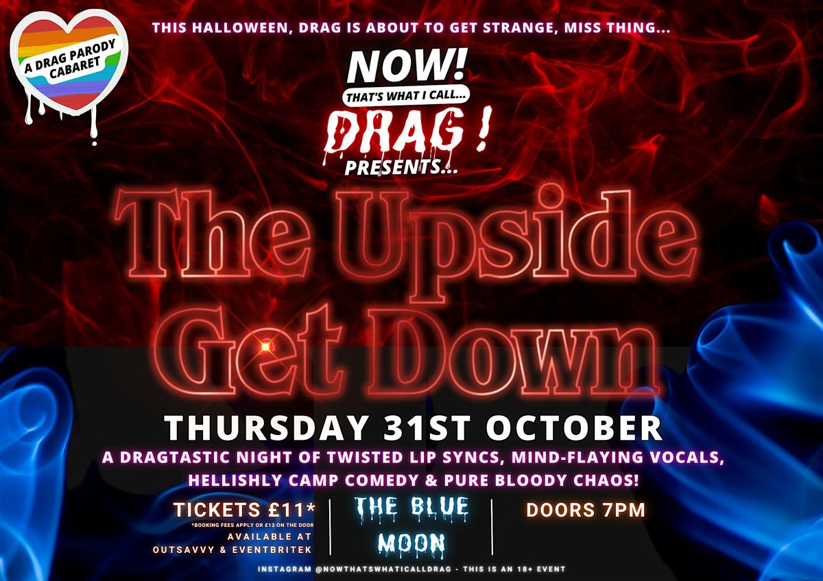 NOW! That's What I Call...DRAG! Presents The Upside Get Down! Cambridge!