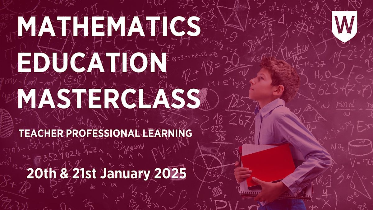 Mathematics Education Masterclass: Teacher Professional Learning