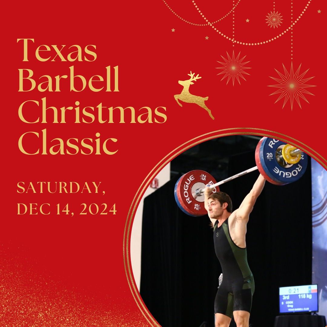 Texas Barbell Christmas Classic