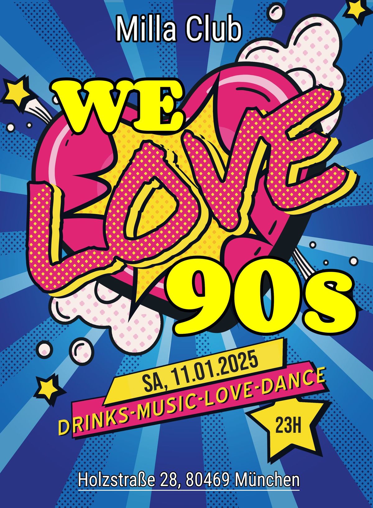 WE LOVE 90s PARTY \/ Milla Club M\u00fcnchen