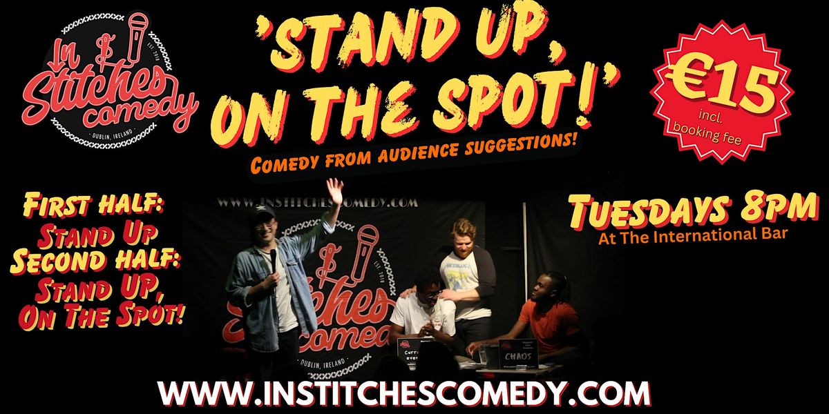 In Stitches Comedy - Stand Up On The Spot w\/Jim Elliot & Senan Mc