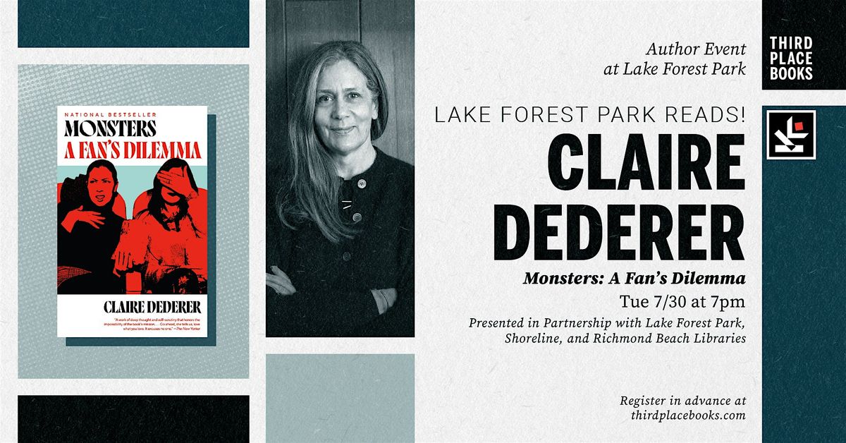 LFP Reads: Claire Dederer presents 'Monsters: A Fan's Dilemma'
