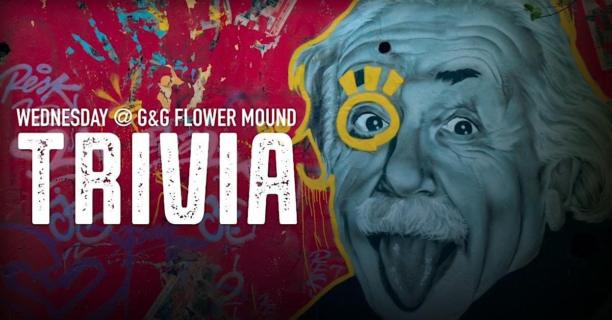 WEDNESDAY TRIVIA AT GUITARS AND GROWLERS FLOWER MOUND