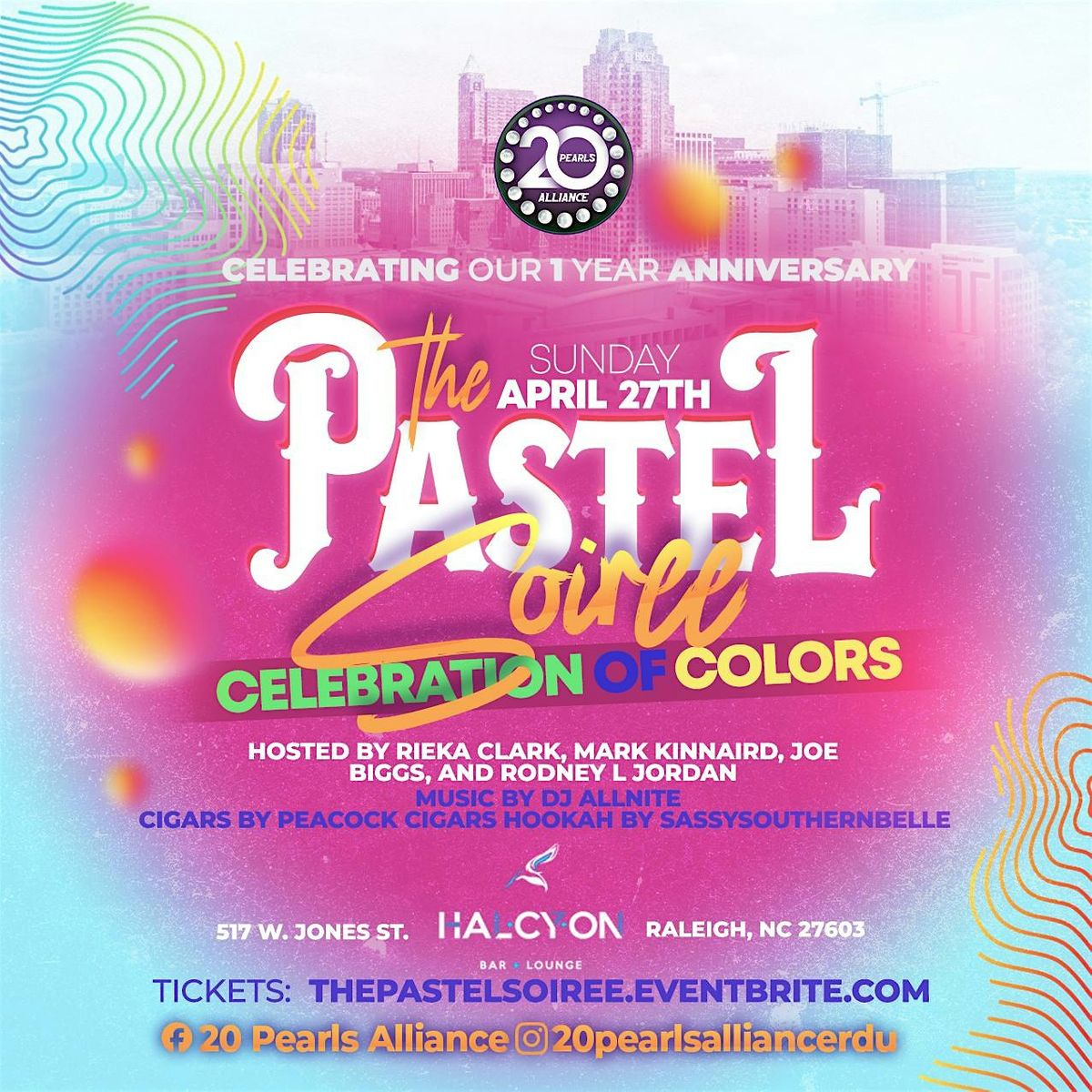 The Pastel Soiree....A celebration of COLORS!
