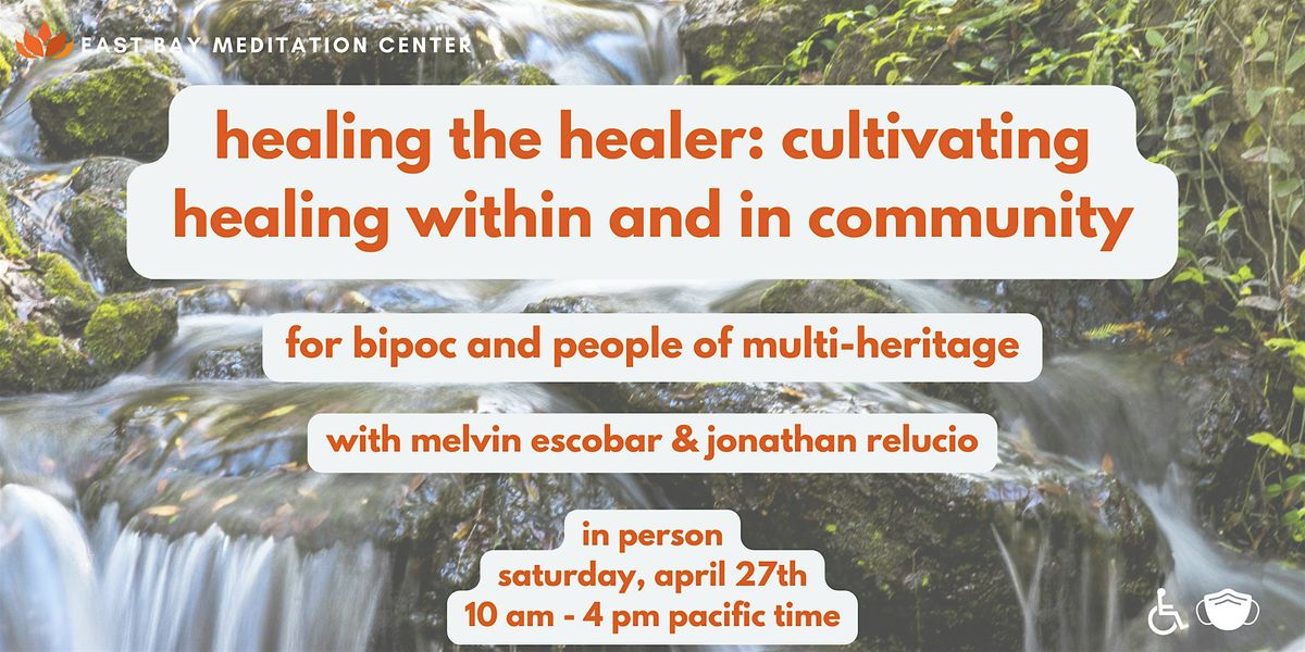 *IN PERSON: Healing the Healer: Cultivating Healing Within and In Community