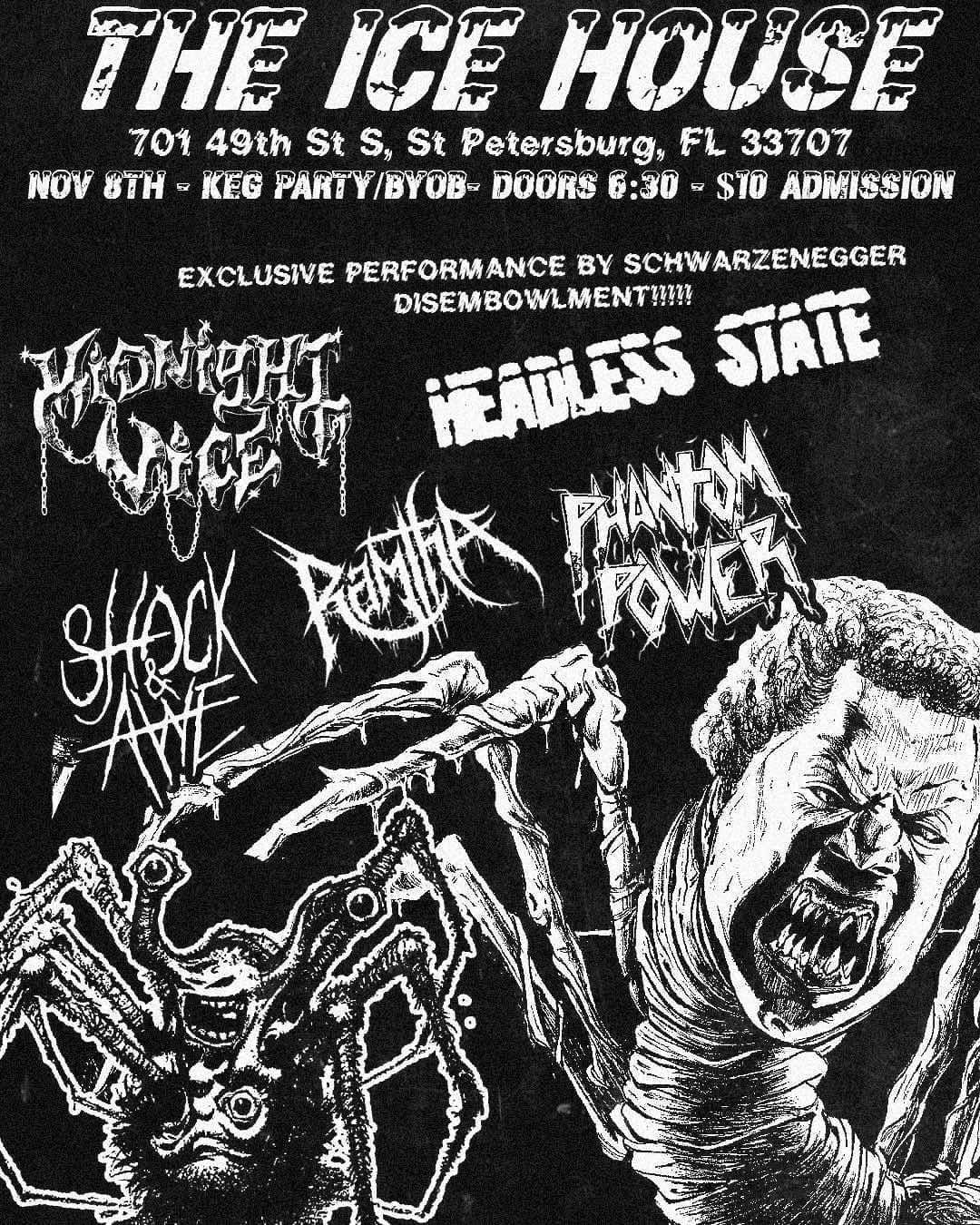 Midnight Vice, Ramtha, Shock and Awe, Headless State and Phantom Power