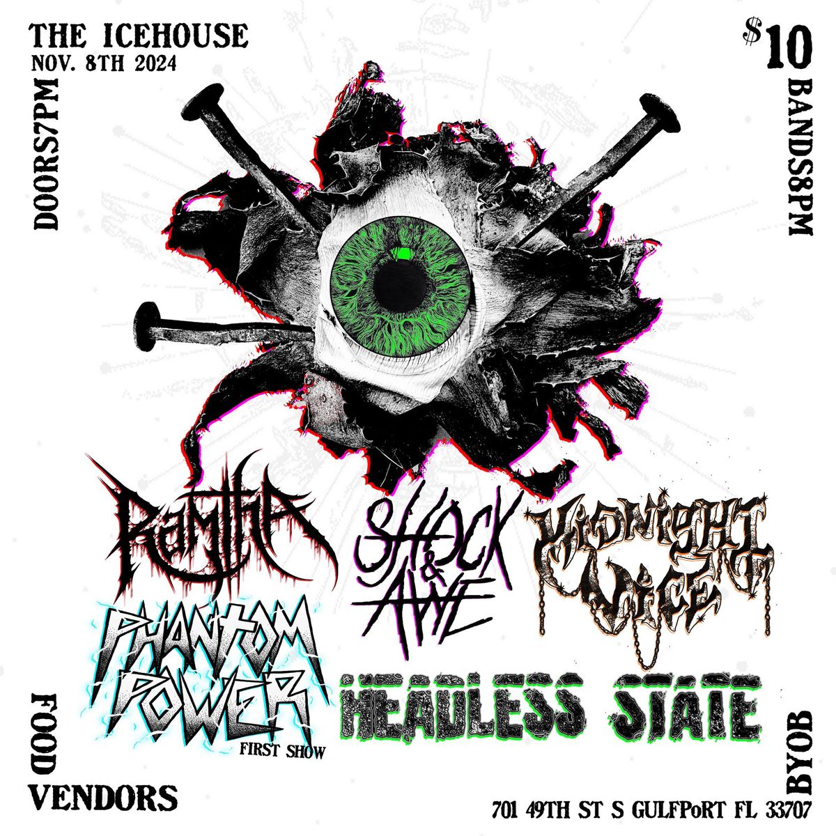 Midnight Vice, Ramtha, Shock and Awe, Headless State and Phantom Power