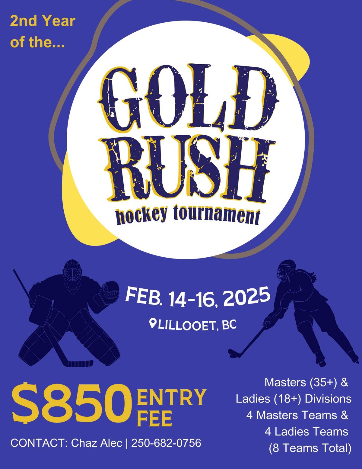 2nd Gold Rush Hockey Tournament - Masters & Ladies Divisions