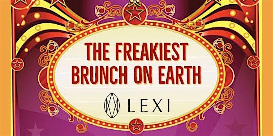 The Freakiest Brunch on Earth