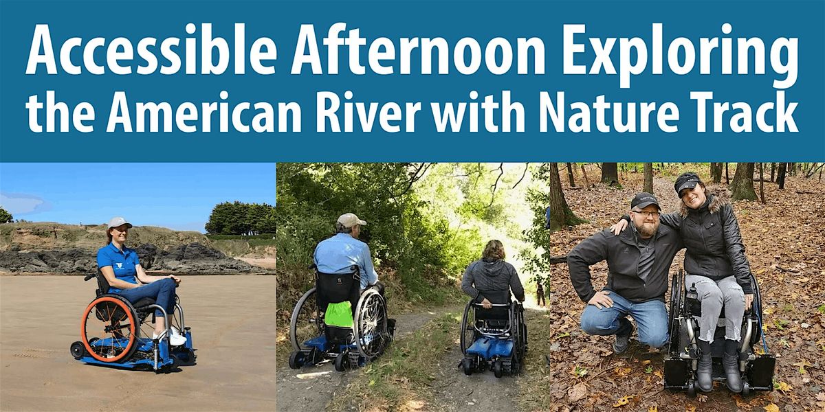 Access the American River Parkway Trails with Mobility Devices