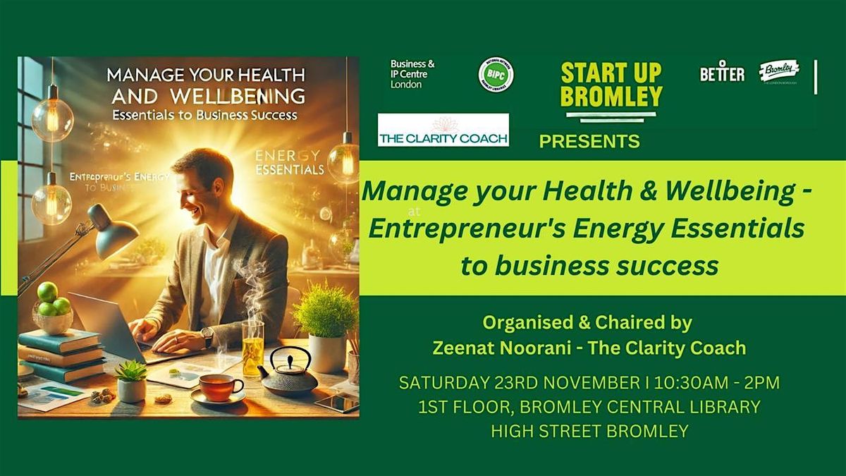 Health & Wellbeing - entrepreneur's Energy essentials to\u00a0business success